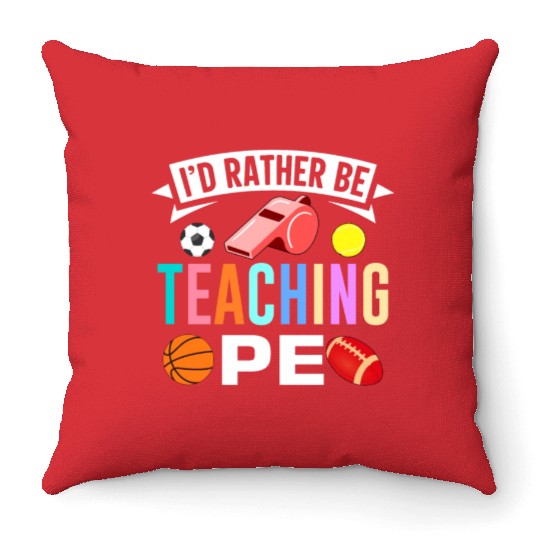 Inspiring Physical Education Teacher Design for PE Throw Pillows