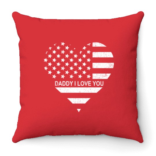 I Love Daddy American Flag Heart Gift Fathers Day Throw Pillows