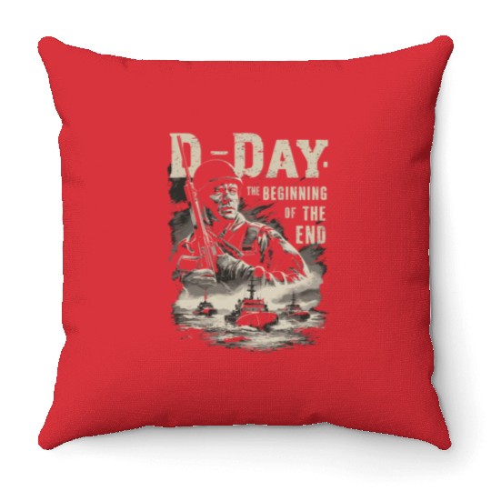 D-Day The Beginning of the End 80th Anniversary 20 Throw Pillows
