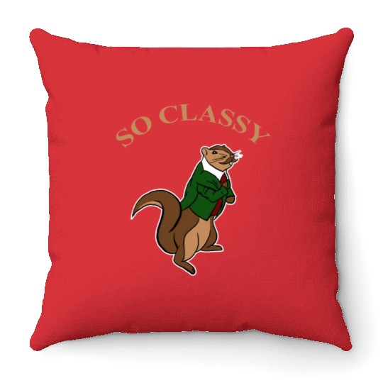 So Classy Squirrel Clothes Chipmunks Animal Lover Throw Pillows