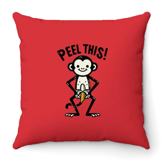 Peel This Monkey Banana humor Throw Pillows