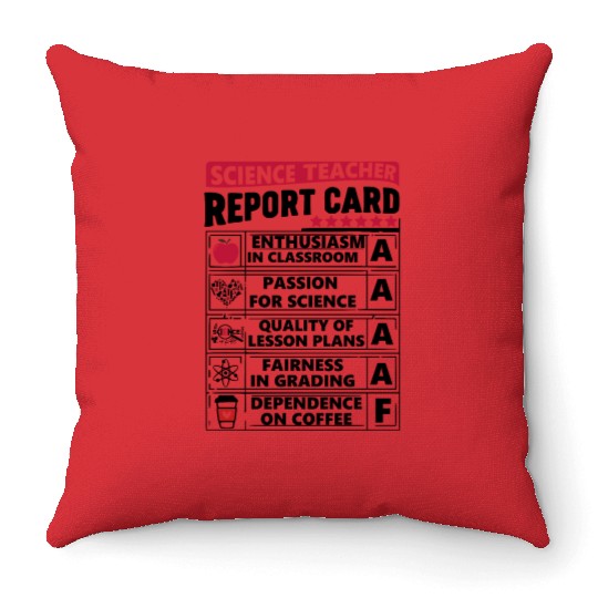 Science Teacher Report Card Throw Pillows
