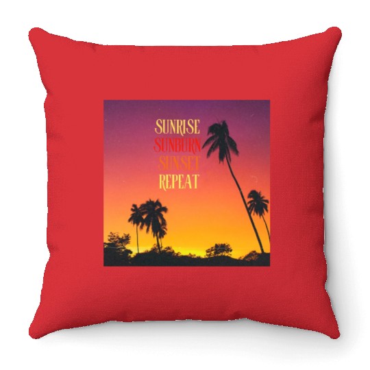 Sunrise Sunburn Sunset Repeat Beach Scene Throw Pillows