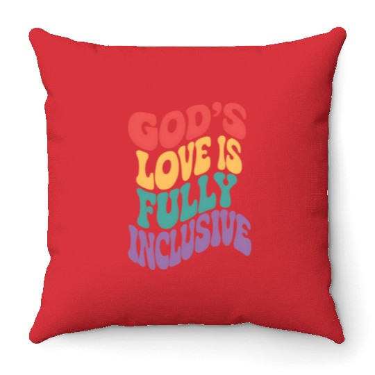 God's Love is Fully Inclusive Christian Jesus LGBT Throw Pillows