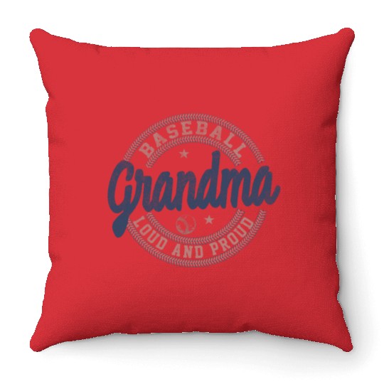 Grandma Baseball Loud And Proud Throw Pillows