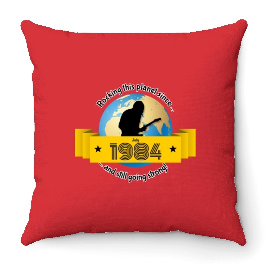 40th birthday Rocking this planet since 07/1984 Throw Pillows