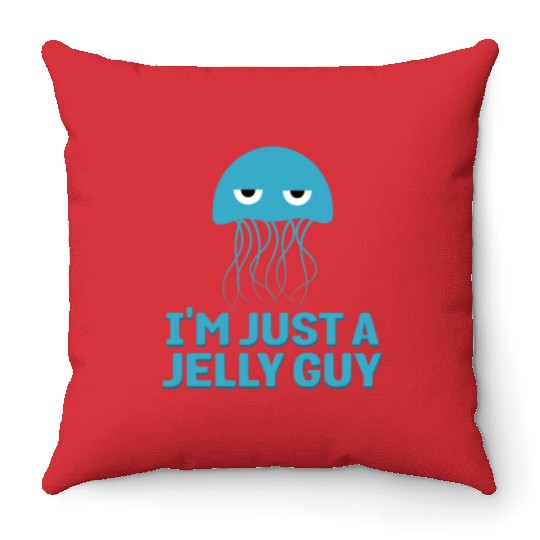 I'm Just A Jelly Guy Jellyfish Song Pun Music Throw Pillows