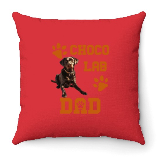 Brown Labrador CHOCO LAB DAD Dog Owners Throw Pillows