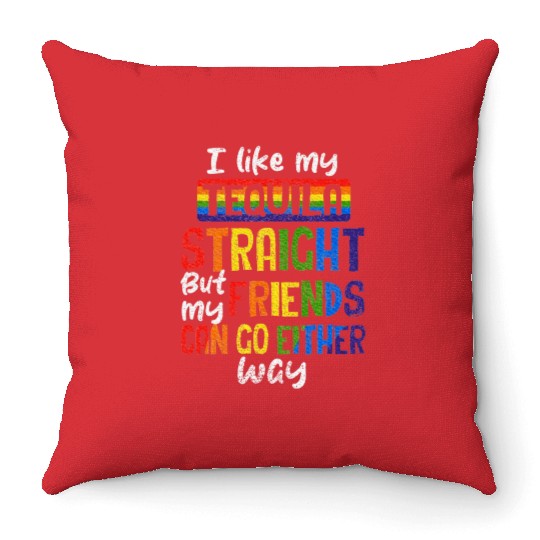 Tequila Straight Friends Go Either Way LGBT Ally Throw Pillows
