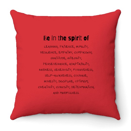 Be in the Spirit of Growth and Compassion Throw Pillows