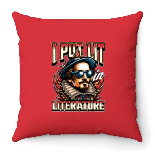 Literature Teacher I Put Lit In Literature Bookish Throw Pillows
