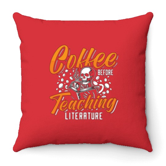Literature Teacher Coffee Bookworm Coffee Lover Throw Pillows