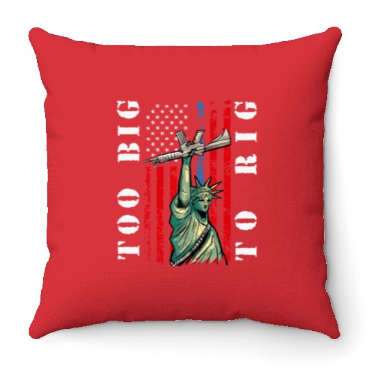 Too Big to Rig 2024 Trump Saying Trump 2024 Throw Pillows