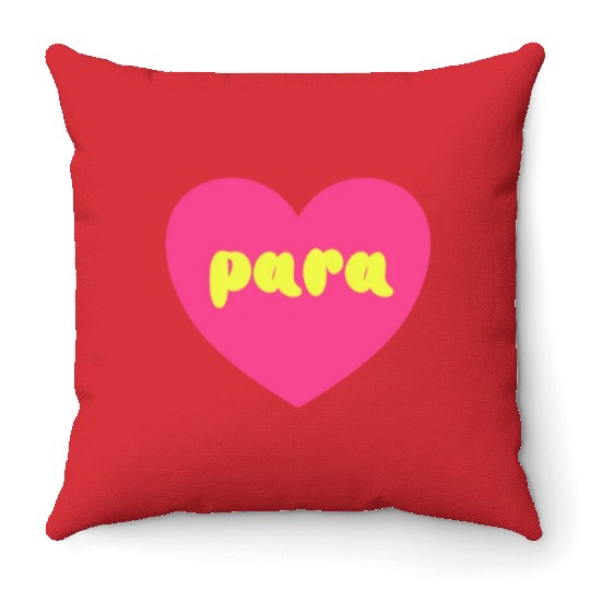 Para Paraprofessional Teacher Assistant Special Throw Pillows