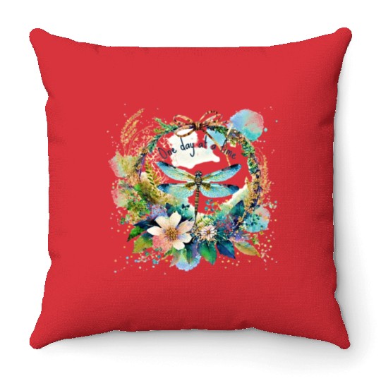 One day at a time dragonfly floral Throw Pillows