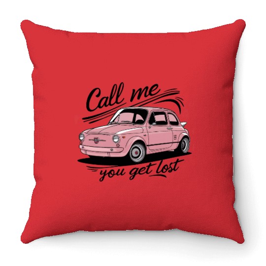 Call Me If You Get Lost Throw Pillows