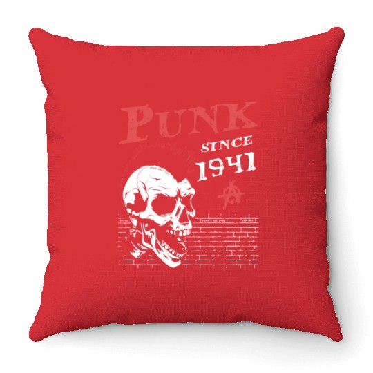 Punks Not Dead, Punk Since 1941, 83 Years Old and Throw Pillows
