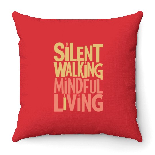Silent Walking Mindful Living Trend Throw Pillows