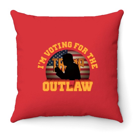 I'm Voting For The Outlaw - 2024 Election Throw Pillows