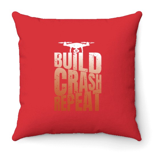 Drone Saying Build Crash Repeat Funny Pilot Throw Pillows