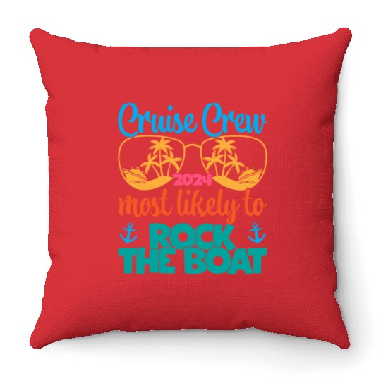 cruise crew 2024 most likely to be rock the boat Throw Pillows