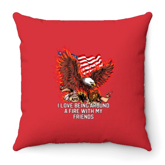 I Love Being Around a Fire Funny Firefighter Humor Throw Pillows