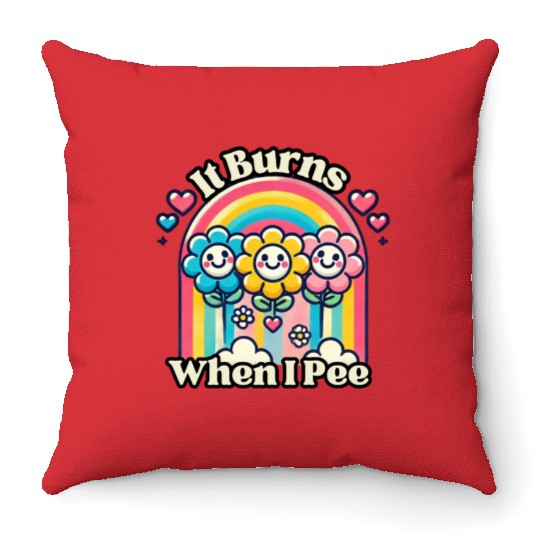 It Burns When I Pee Retro Inappropriate Throw Pillows