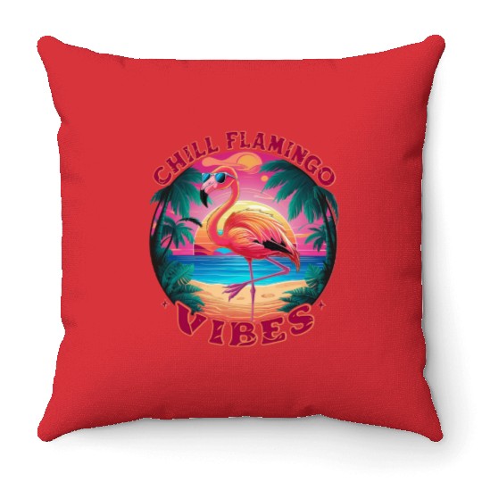 Relaxed and Cool "Chill Flamingo Vibes" Throw Pillows