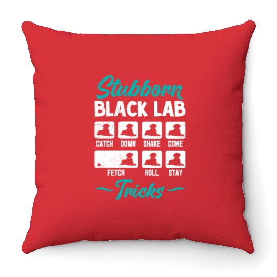 Labrador STUBBORN BLACK LAB TRICKS Labrador Throw Pillows