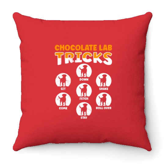 Labrador Funny CHOCOLATE LAB TRICKS Stubborn Throw Pillows