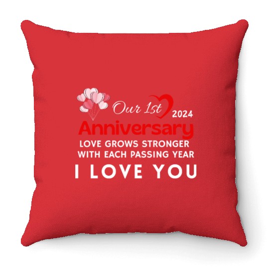 1st Anniversary I Love You Throw Pillows