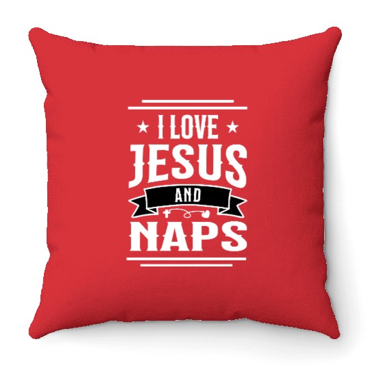 I Love Jesus And Naps Funny Christian Saying Throw Pillows