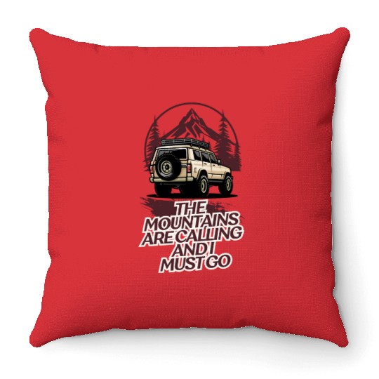 the mountains are calling and i must go Throw Pillows