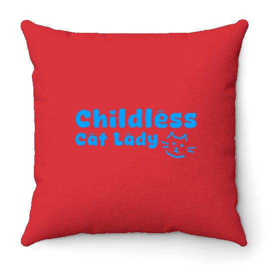 childless cat lady Throw Pillows