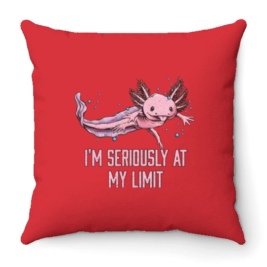 Im Seriously at My Limit Axolotl Memes Salamander Throw Pillows