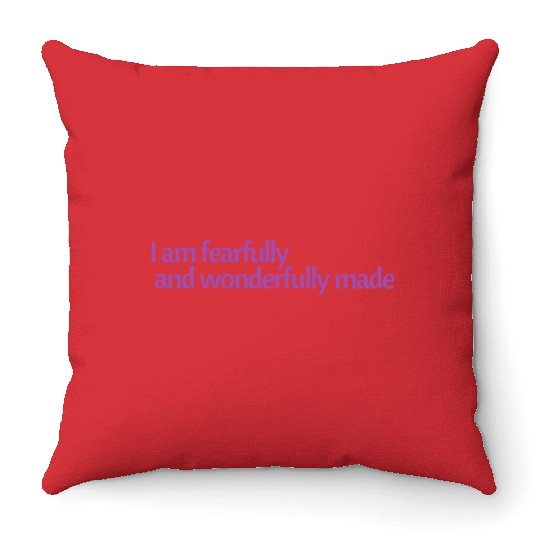 I am fearfully and wonderfully made affirmation Throw Pillows