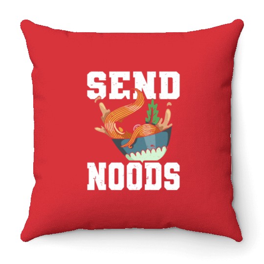 Send Noods Funny Japanese Ramen Noodle Throw Pillows