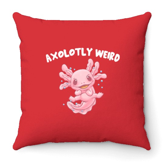 Axolotly Weird Axolotl Salamander Axolotl Pet Amph Throw Pillows