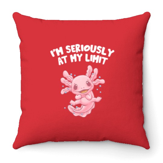 Im Seriously at My Limit Axolotl Memes Salamander Throw Pillows