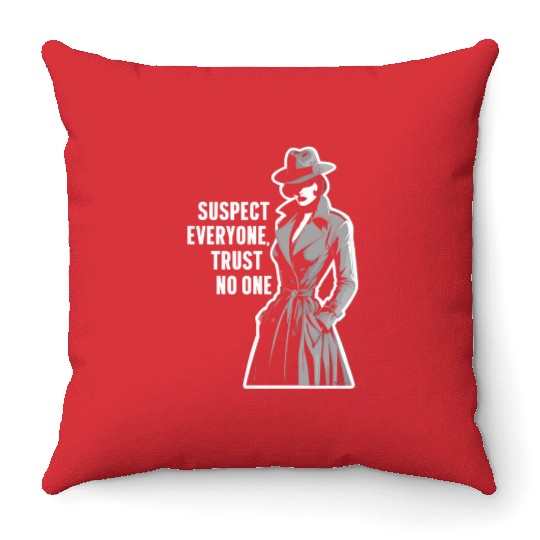 Suspect Everyone Trust No One Murder Mystery Throw Pillows