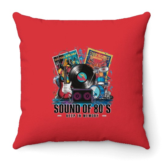 Sound of 80s keep in memory Throw Pillows
