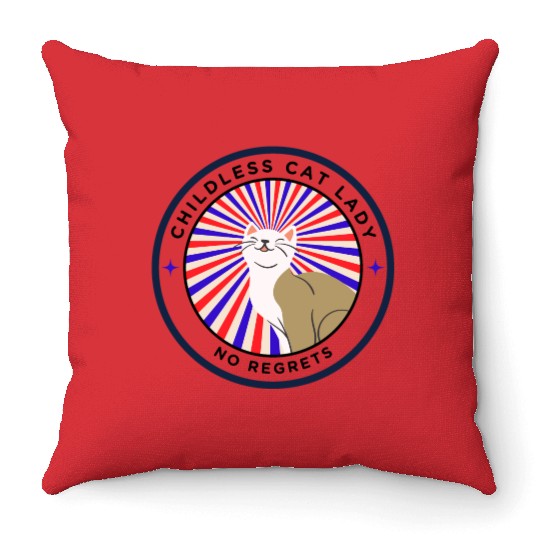 Childless cat lady. no regrets Throw Pillows