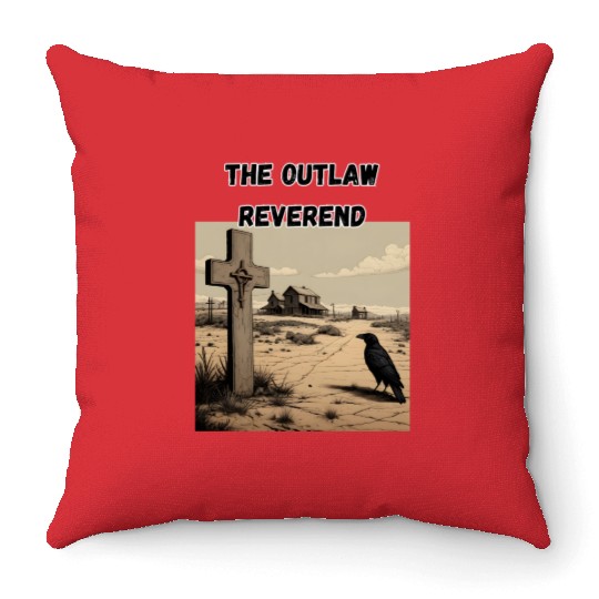 The Outlaw Reverend, Crow And Cross Throw Pillows