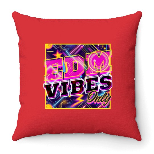 EDM Festival EDM Vibes Only Throw Pillows