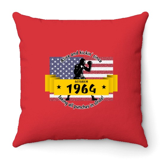 60th birthday Alive and kickin since 10/1964 Throw Pillows