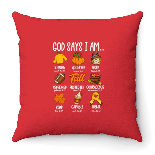 God Says I Am Fall Vibes Autumn Christian Throw Pillows