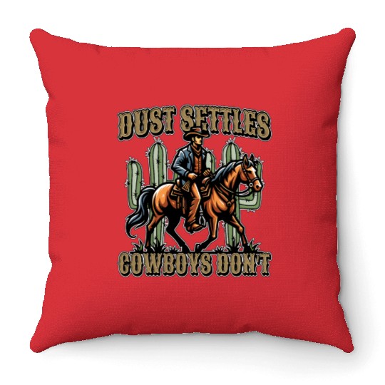 Cowboy Boots & Hats Dust Settles Cowboys Rancher Throw Pillows
