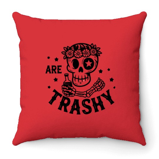Are Trashy Throw Pillows