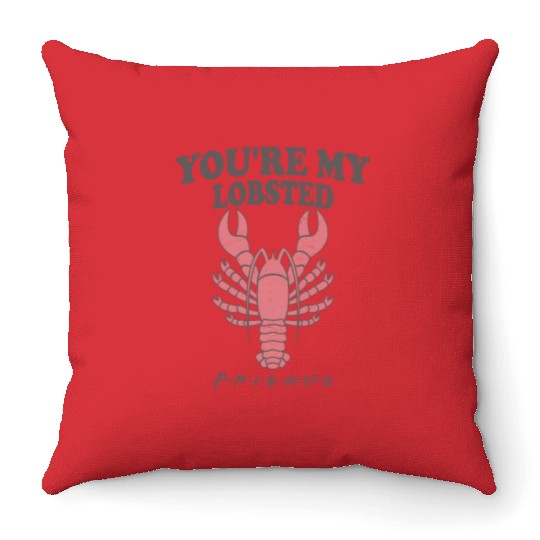 Friends You re My Lobster Rachel Ross Throw Pillows