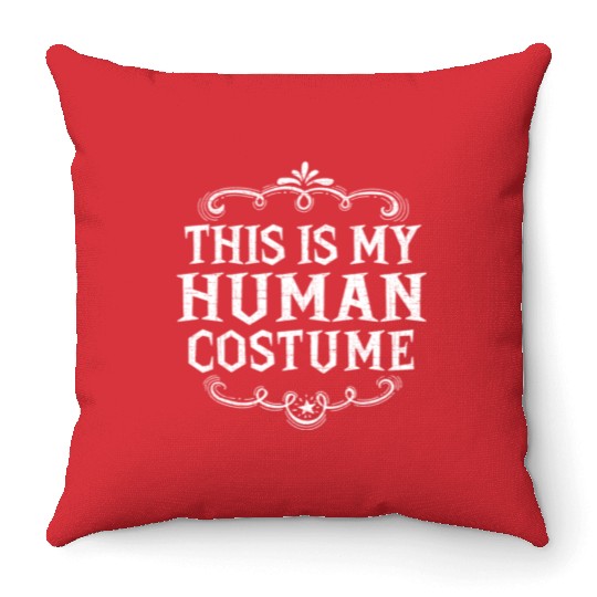 This Is My Human Funny Lazy Halloween Costume Throw Pillows